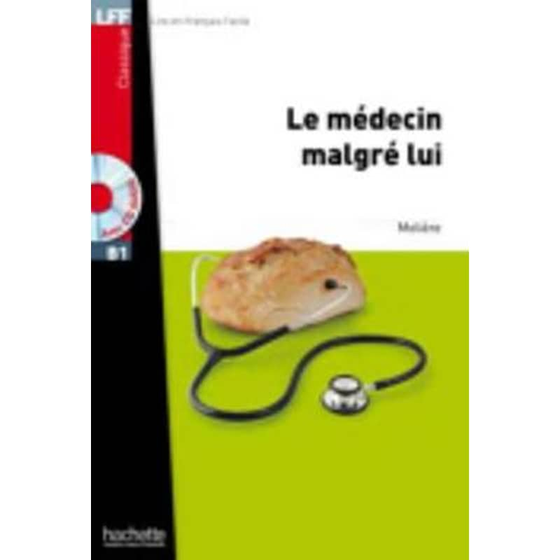 Le medecin malgre lui + CD Audio MP3