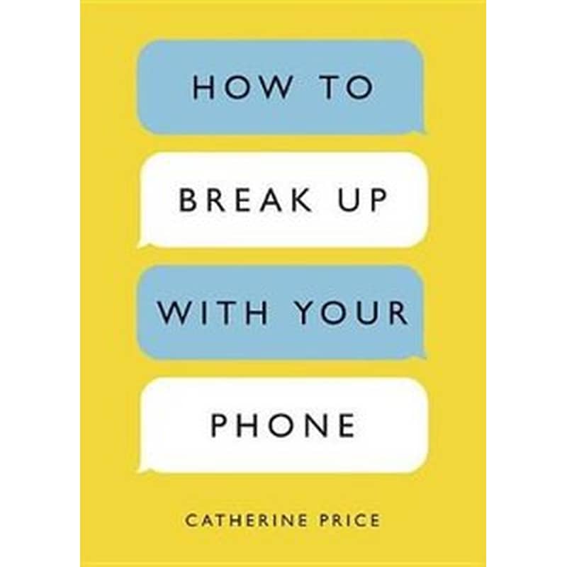How to Break Up With Your Phone