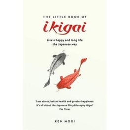 The Little Book of Ikigai