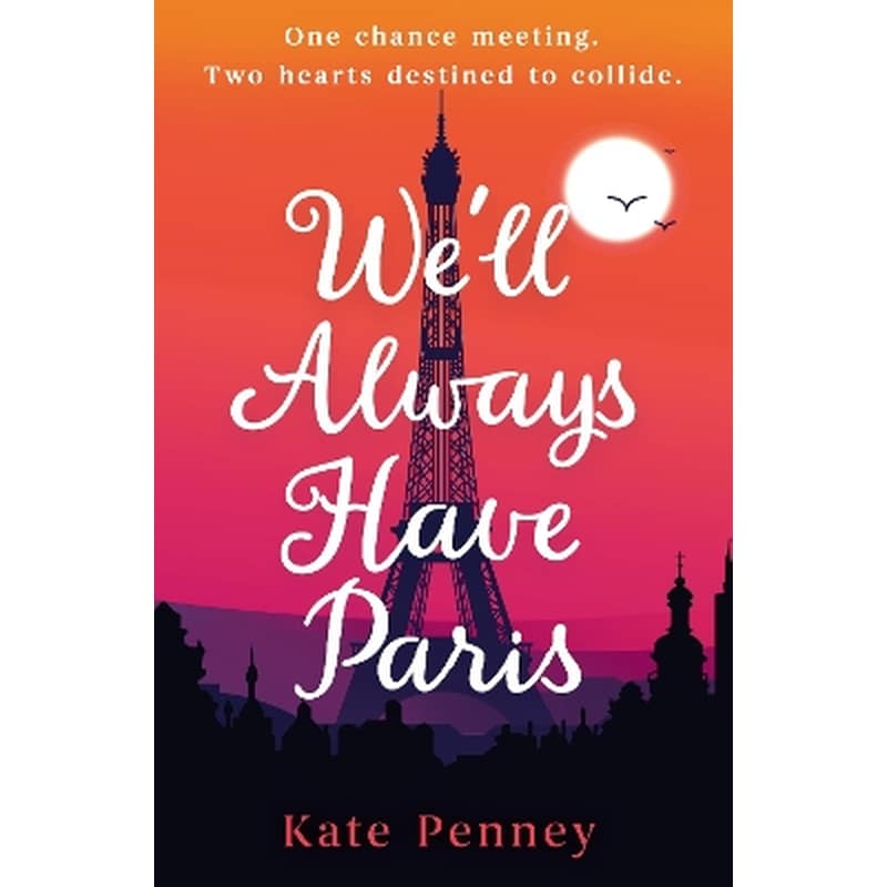 Well Always Have Paris