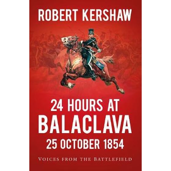 24 Hours at Balaclava: 25 October 1854 image 0