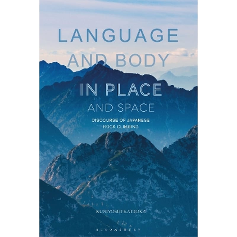 Language and Body in Place and Space