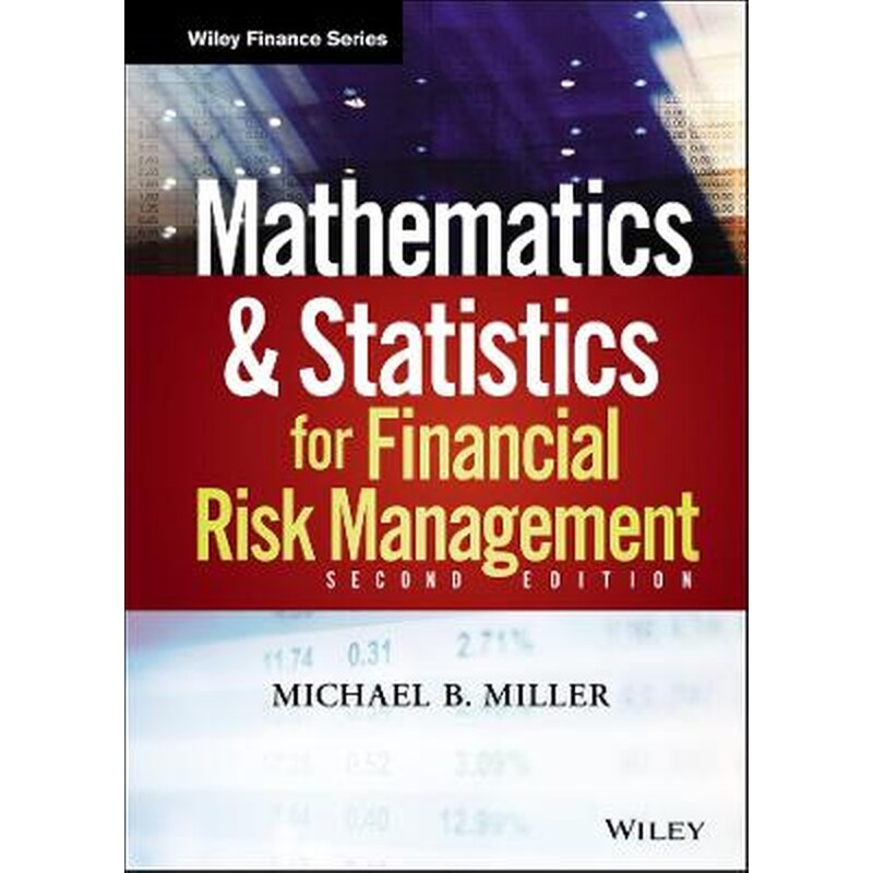 Mathematics and Statistics for Financial Risk Management