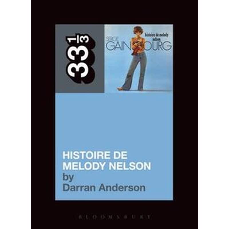 Serge Gainsbourgs Histoire de Melody Nelson