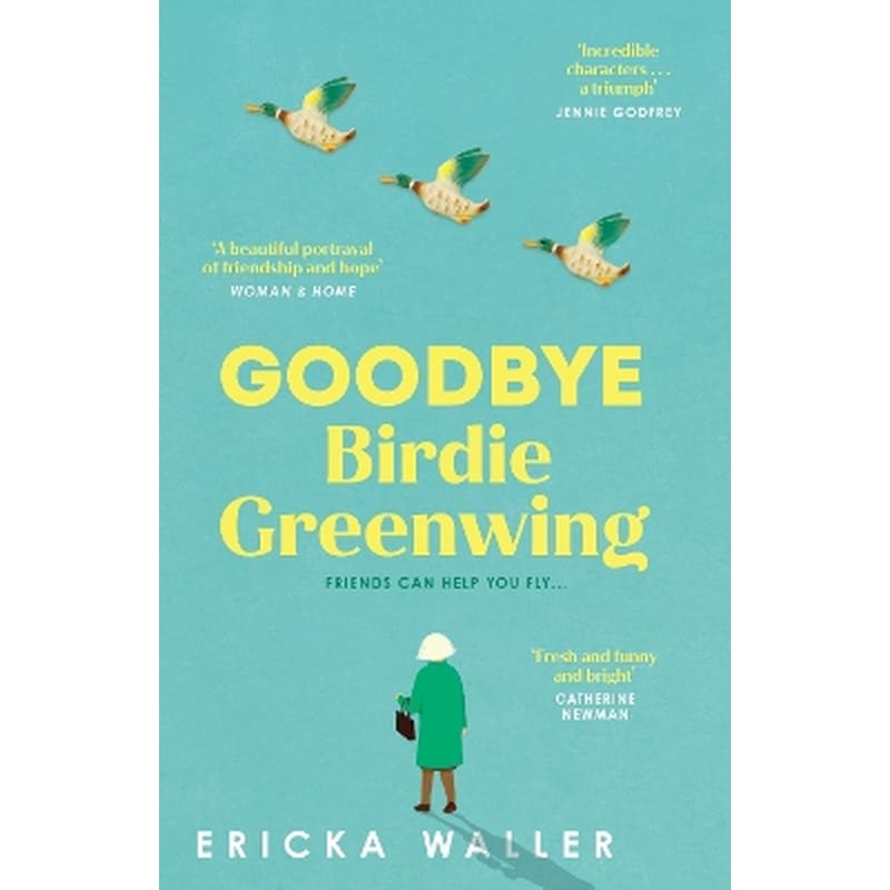 Goodbye Birdie Greenwing
