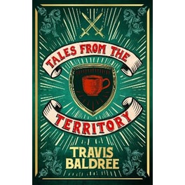 Tales from the Territory