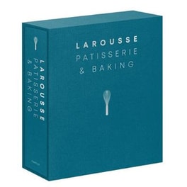Larousse Patisserie and Baking