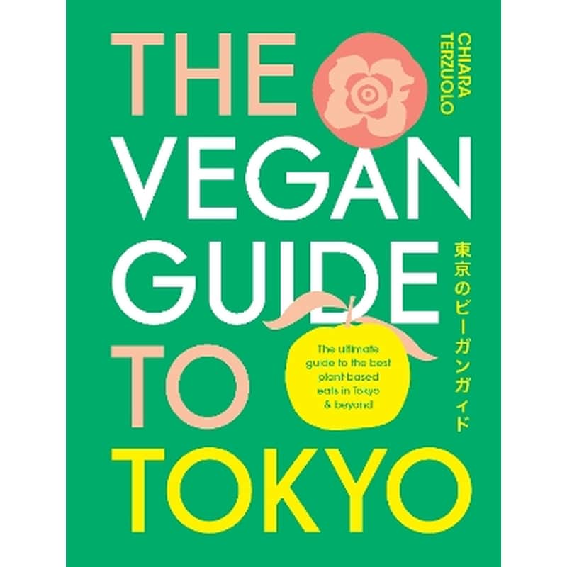 The Vegan Guide to Tokyo