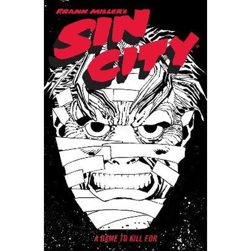 Frank Millers Sin City Volume 2: A Dame To Kill For (fourth Edition)