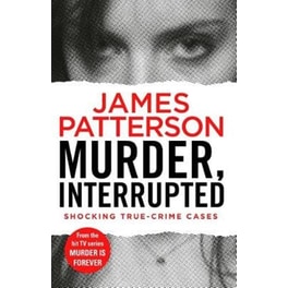Murder, Interrupted