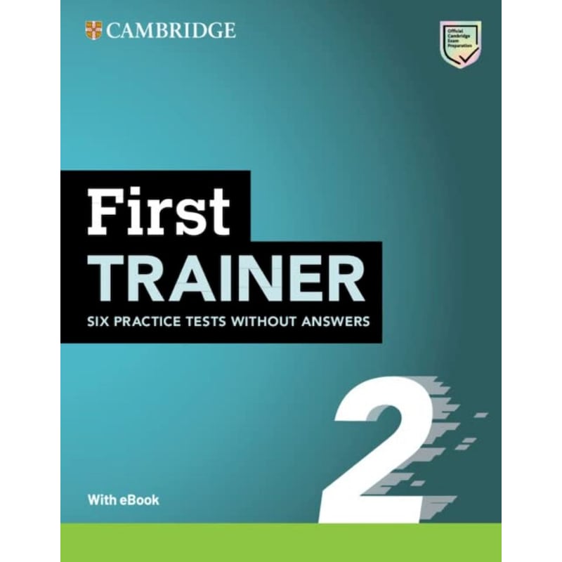 First Trainer 2 Six Practice Tests without Answers with Audio Download with eBook