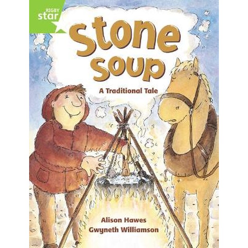 Rigby Star Guided 1 Green Level: Stone Soup Pupil Book (single)