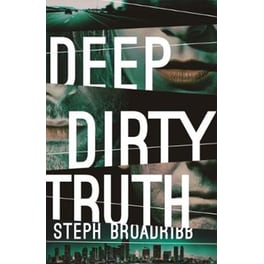 Deep Dirty Truth