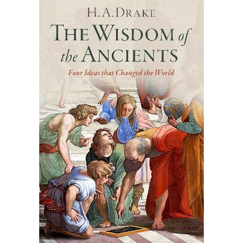 The Wisdom of the Ancients