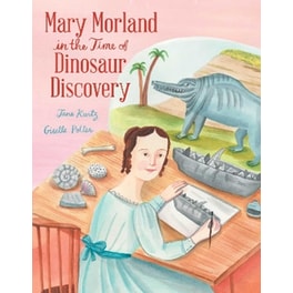 Mary Morland in the Time of Dinosaur Discovery