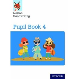 Nelson Handwriting: Year 4/Primary 5: Pupil Book 4