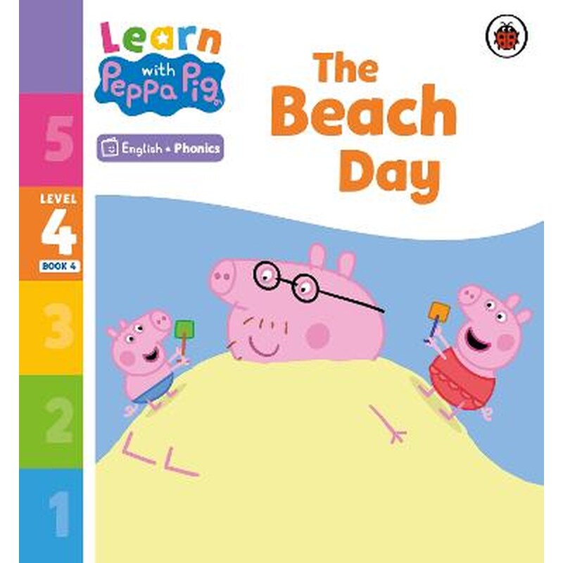 Learn with Peppa Phonics Level 4 Book 4 - The Beach Day (Phonics Reader)