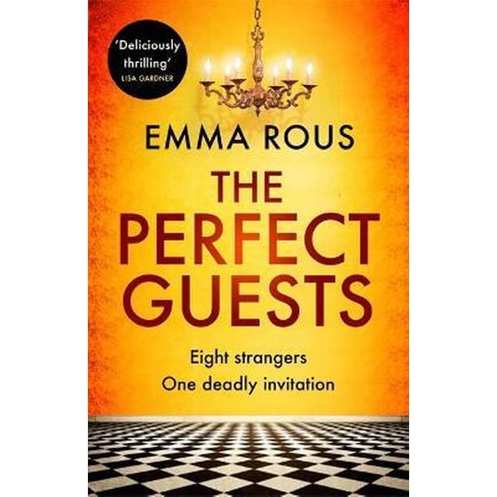 The Perfect Guests - an enthralling page-turning thriller full of dark family secrets image 0