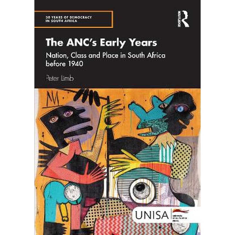 The ANCs Early Years