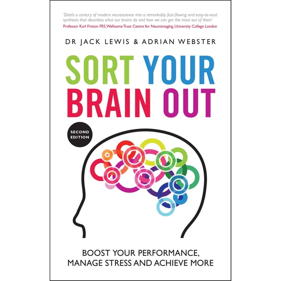 Sort Your Brain Out: Boost Your Performance, Manage Stress and Achieve More image 0