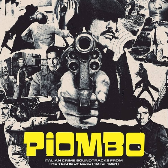 PIOMBO - Italian Crime Soundtracks From The Years Of Lead (1973-1981) image 0