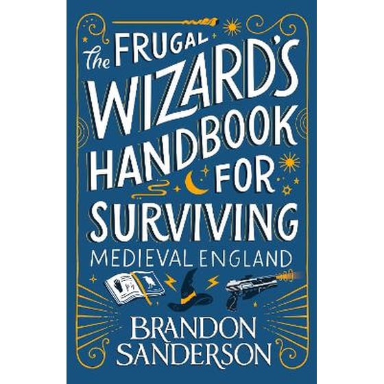 The Frugal Wizard’s Handbook for Surviving Medieval England image 0