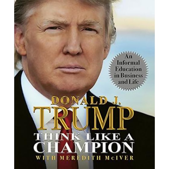 Think Like a Champion : An Informal Education in Business and Life (Miniature Editions) image 0