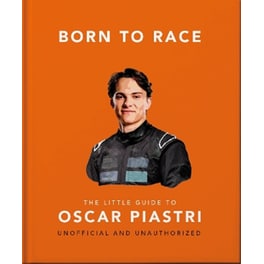Born to Race: The Little Guide to Oscar Piastri