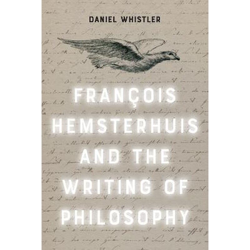 Francois Hemsterhuis and the Writing of Philosophy