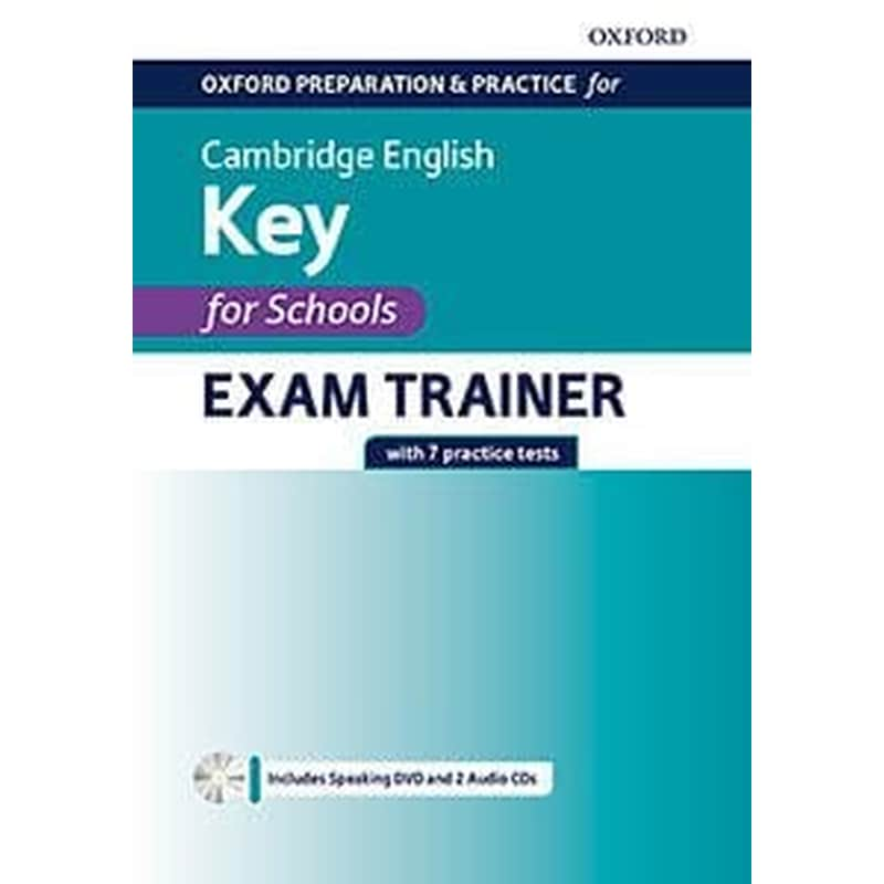 Oxford Preparation and Practice for Cambridge English: A2 Key for Schools Exam Trainer