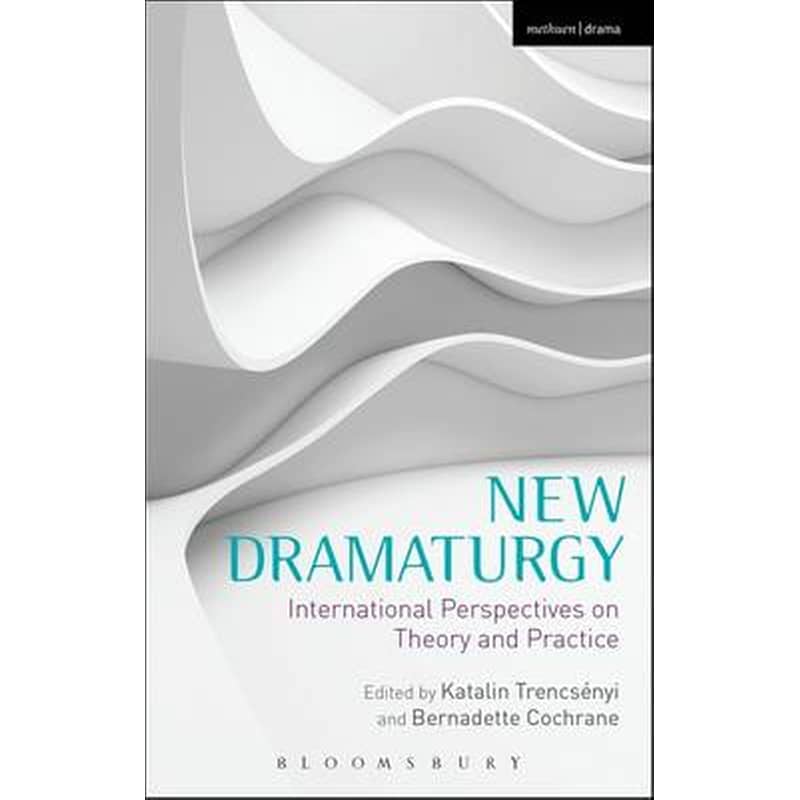 New Dramaturgy