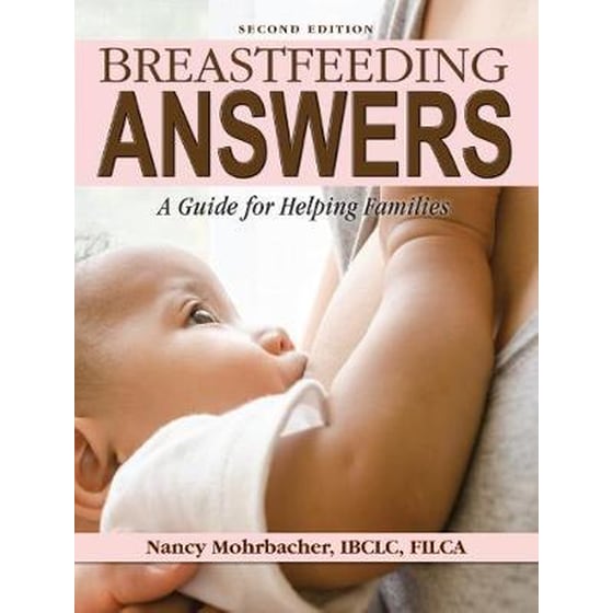 Breastfeeding Answers: A guide to helping Families 2e image 0