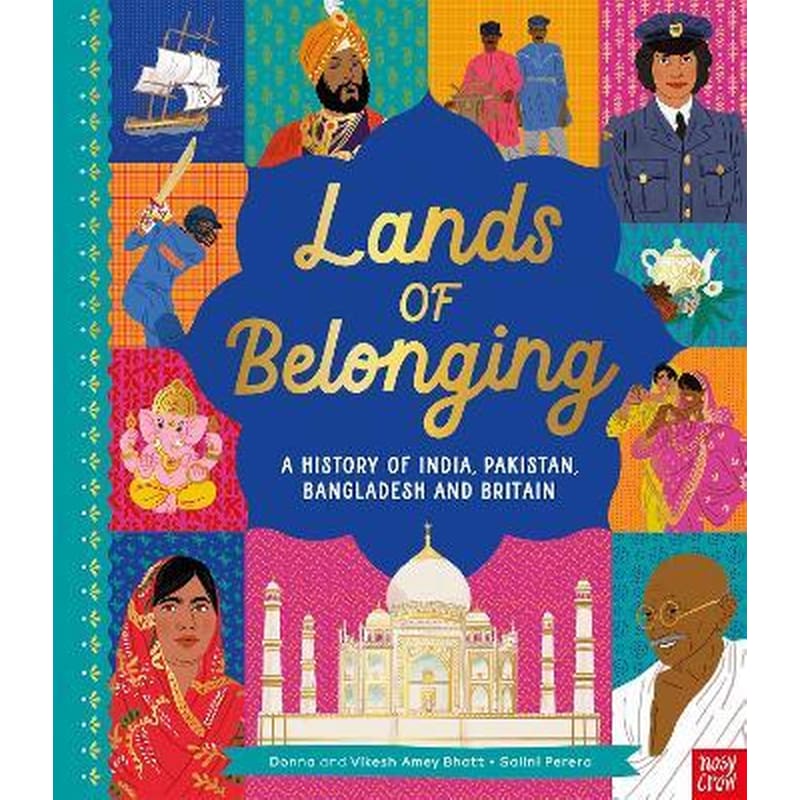Lands of Belonging: A History of India, Pakistan, Bangladesh and Britain 1707340