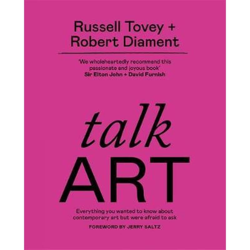 Talk Art - Everything you wanted to know about contemporary art but were afraid to ask