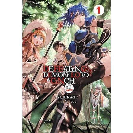 Defeating the Demon Lord's a Cinch (If You've Got a Ringer) Light Novel, Vol. 1 image 0