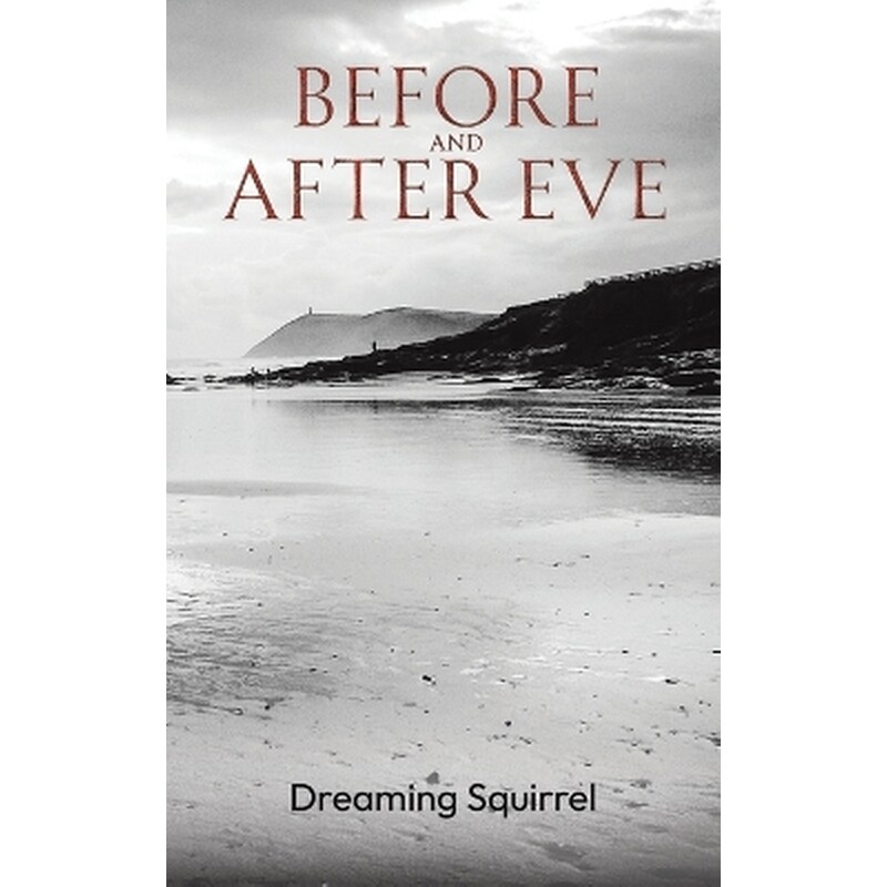 Before and After Eve