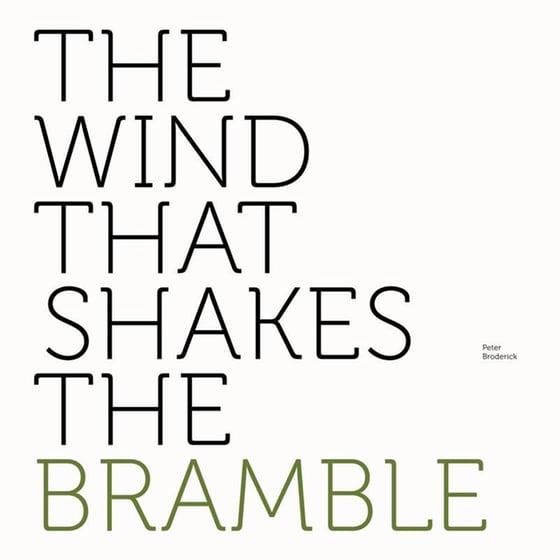 The Wind That Shakes The Bramble image 0