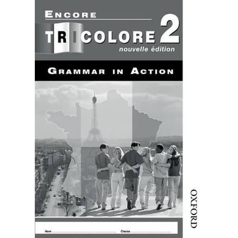 Encore Tricolore Nouvelle 2 Grammar in Action Pack (x8)