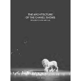 The Architecture of the Chanel Shows