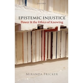 Epistemic Injustice
