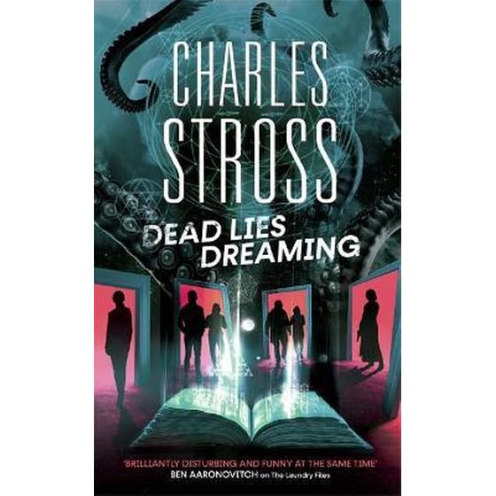 Dead Lies Dreaming : Book 1 of the New Management A new adventure begins in the world of the Laundry Files image 0
