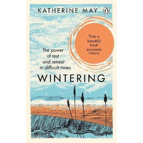 Wintering: The Power of Rest and Retreat in Difficult Times image 0