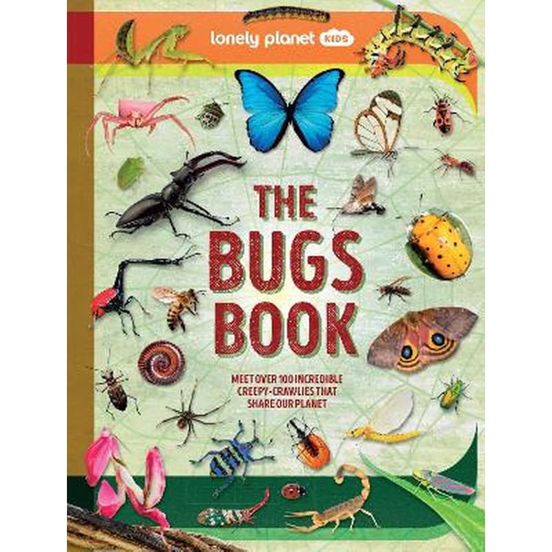 Lonely Planet Kids The Bugs Book