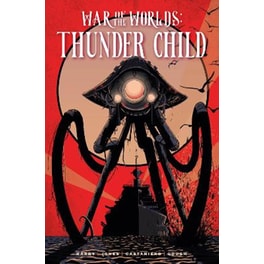 The War of the Worlds: Thunder Child