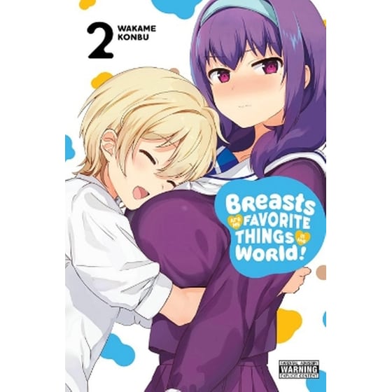 Breasts Are My Favorite Things in the World!, Vol. 2 image 0