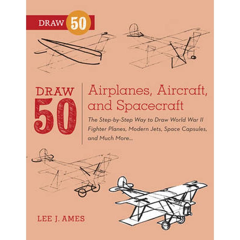 Draw 50 Airplanes, Aircraft, and Spacecraft