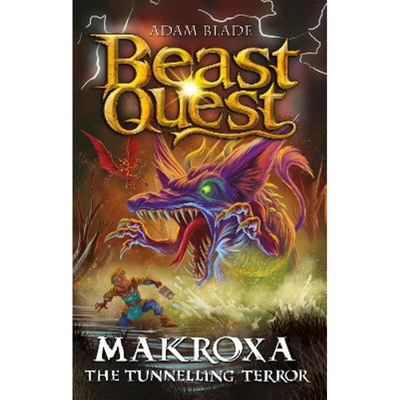 Beast Quest: Makroxa the Tunnelling Terror