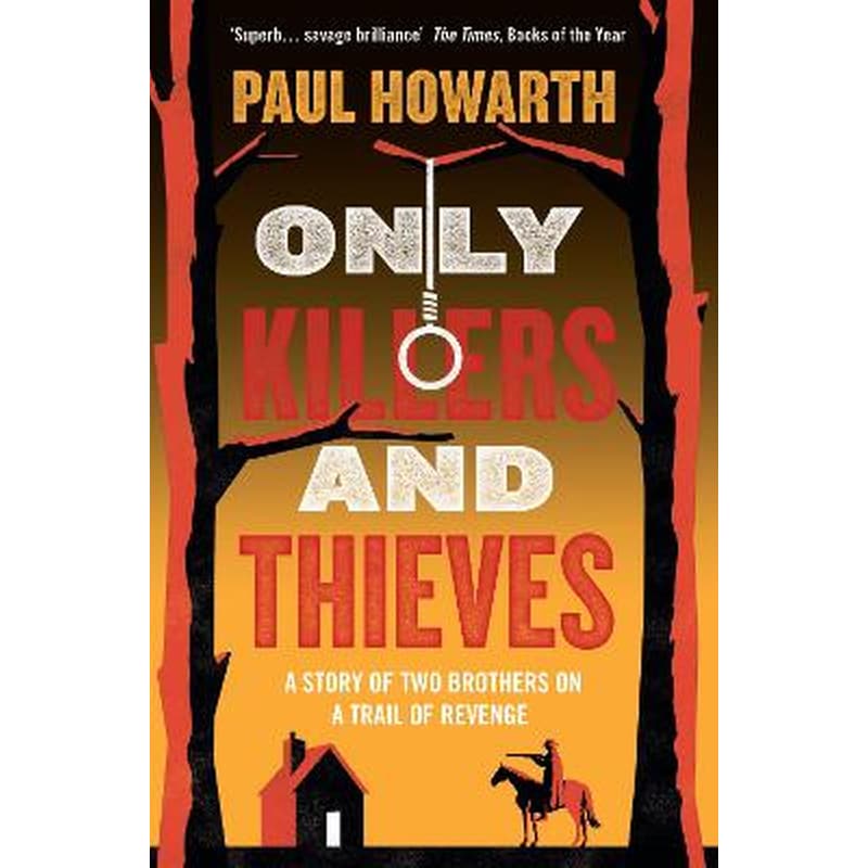Only Killers and Thieves