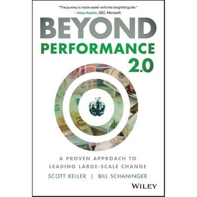Beyond Performance 2.0 - A Proven Approach to Leading Large-Scale Change