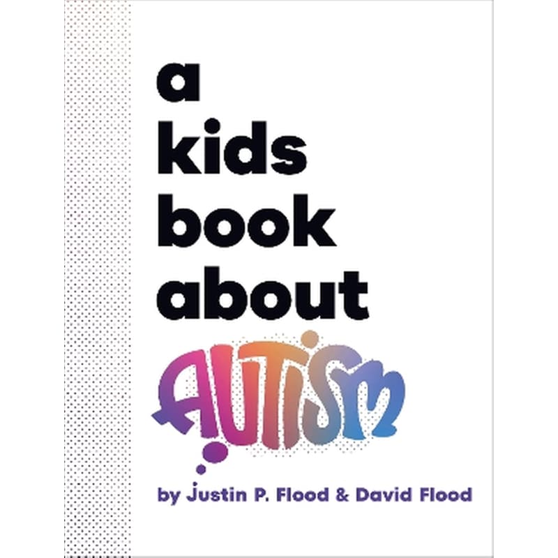 A Kids Book About Autism